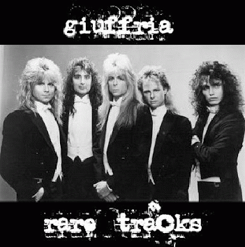 Giuffria : Rare Tracks